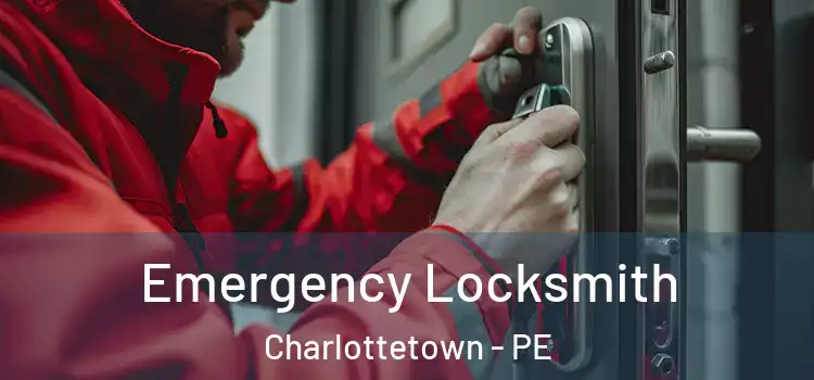  Emergency Locksmith Charlottetown - PE