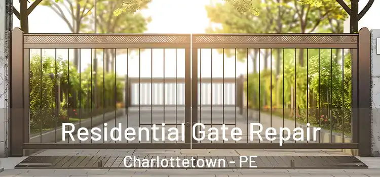  Residential Gate Repair Charlottetown - PE