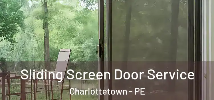  Sliding Screen Door Service Charlottetown - PE